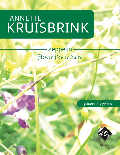 Zeppelin - Flower Power Suite (KRUISBRINK ANNETTE)