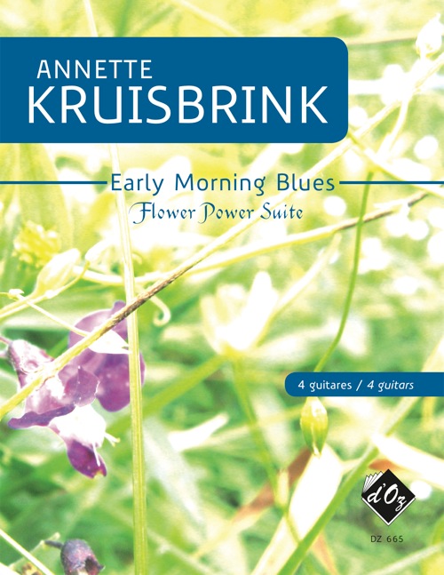 Early Morning Blues - Flower Power Suite (KRUISBRINK ANNETTE)