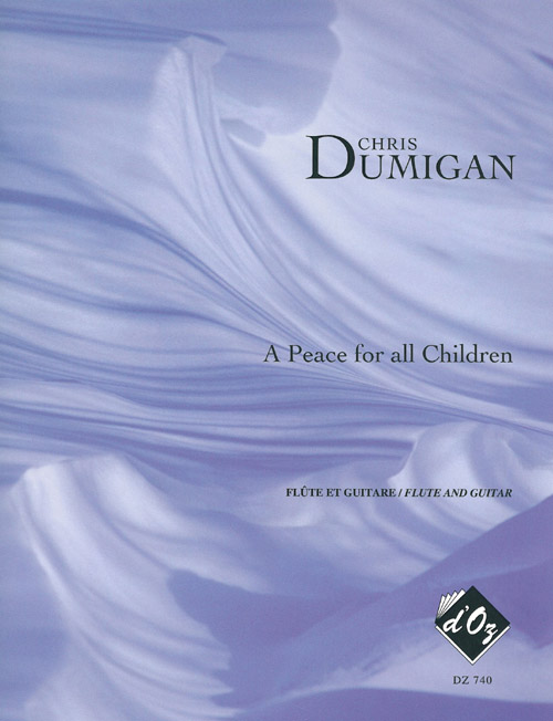 A Peace For All Children (DUMIGAN CHRIS)