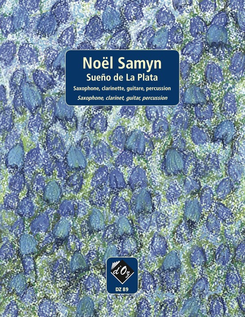 Sueño De La Plata (SAMYN NOEL)