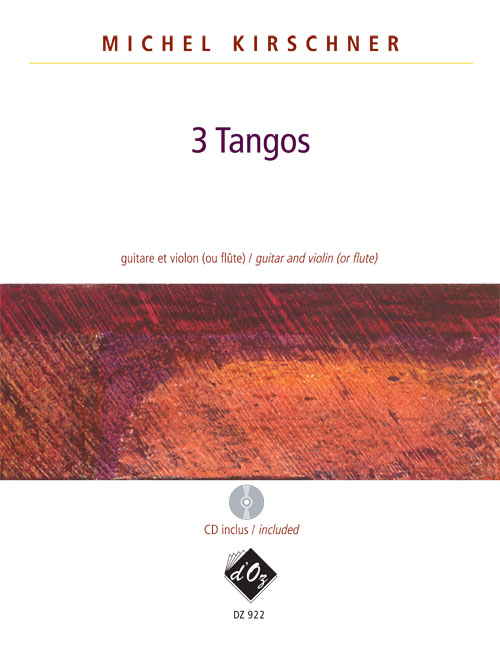 3 Tangos (KIRSCHNER MICHEL)
