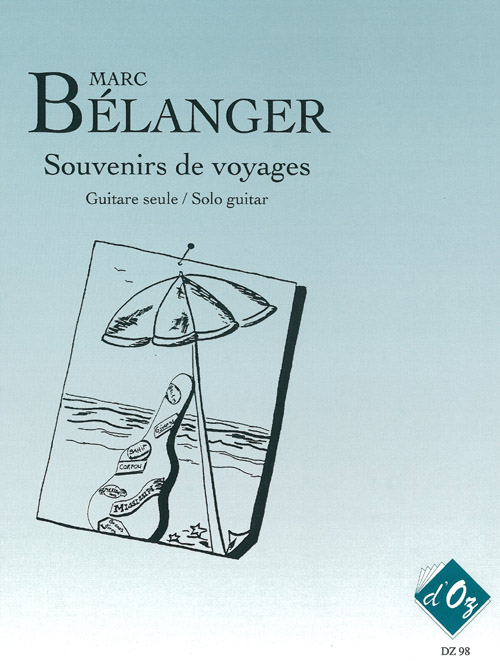 Souvenirs De Voyages (BELANGER MARC)