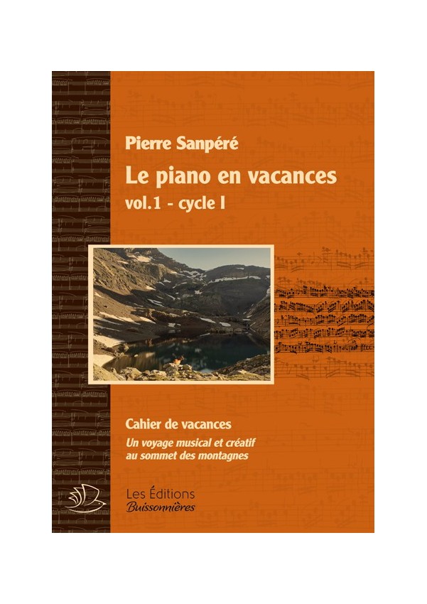 LE PIANO EN VACANCES, VOL.1 (SANPERE PIERRE)