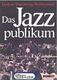 Das Jazzpublikum