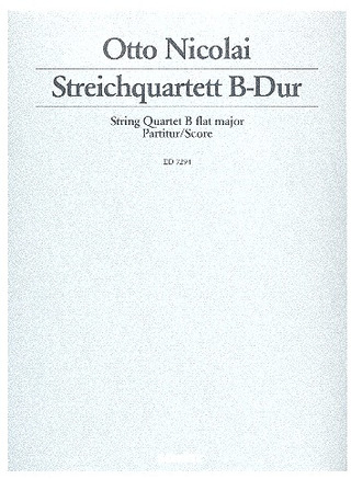 String Quartet B Flat Major (NICOLAI OTTO)