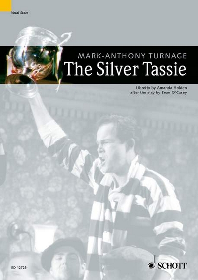 The Silver Tassie (TURNAGE MARK-ANTHONY)