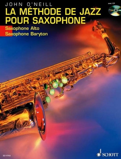 La Méthode De Jazz Pour Saxophone (O'NEILL JOHN)