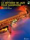 La Méthode De Jazz Pour Saxophone (O