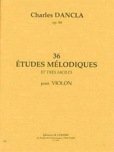 36 Etudes Mélodiques Op. 84 (DANCLA CHARLES)