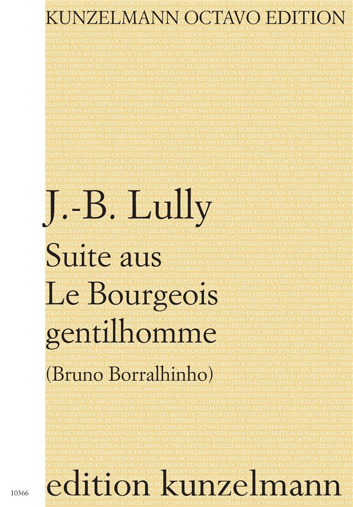 Suite aus Le Bourgeois gentilhomme (LULLY JEAN-BAPTISTE)