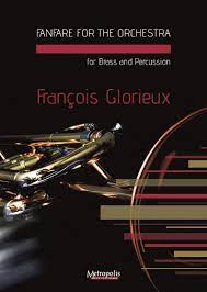 Fanfare for the Orchestra (GLORIEUX FRANCOIS)