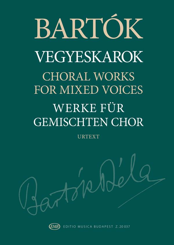Choral Works (BARTOK BELA)