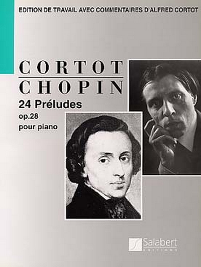24 Preludes Op. 28 - Pour Piano (Texte Francais) (Cortot)