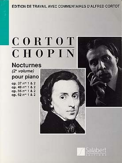 Nocturnes, Op. 37-48-55-62 - 2ème Vol.- Pour Piano (CHOPIN FREDERIC)