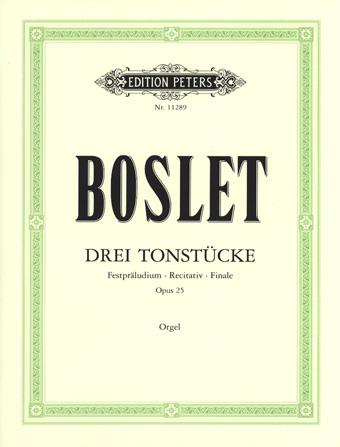 Three Pieces for Organ Op.25 (BOSLET LUDWIG)