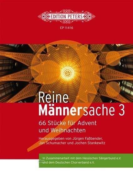 Reine Männersache 3: 66 Pieces for Male Voice Choir for Advent and Christmas