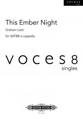 This Ember Night for SATBB Choir (LACK GRAHAM)