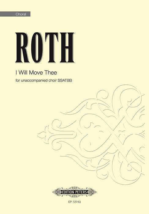 I Will Move Thee (ROTH ALEC)