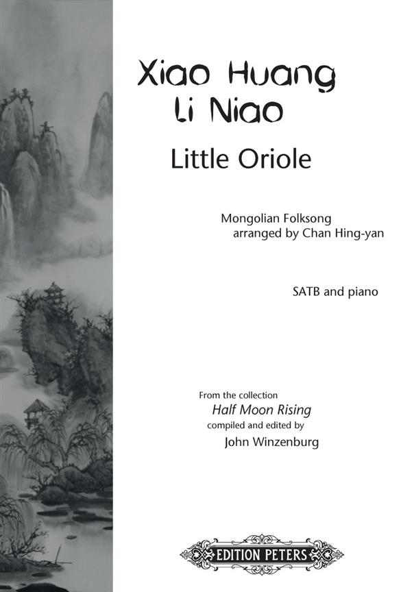 Xiao Huang Li Nao (Little Oriole) (Arranged for SATB Choir and Piano) (CHAN HING-YAN)