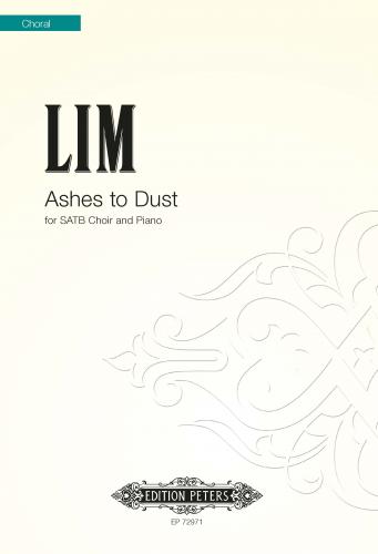 Ashes to Dust for SATB Choir and Piano (LIM DARIUS)