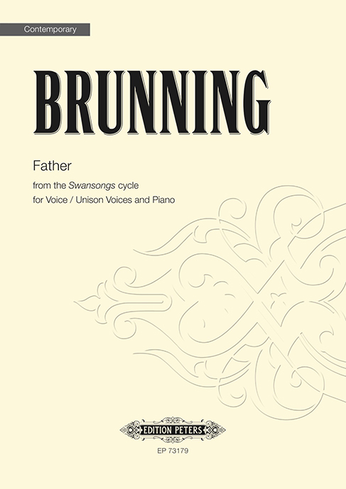 Father (From the Swansongs Cycle) (BRUNNING JOHN)