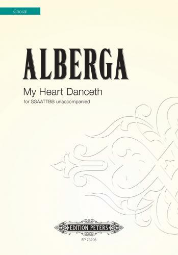 My Heart Danceth for SSAATTBB Choir (ALBERGA ELEANOR)