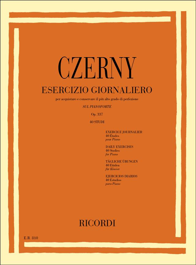 Esercizio Giornaliero Per Acquistare E Conservare Il Piu Alto Grado Di Perfezione Sul Pianoforte Op. 337. 40 Studi