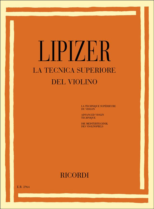 La Tecnica Superiore Del Violino (LIPIZER R)