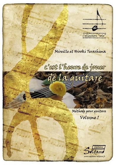 C'Est L'Heure De Jouer De La Guitare Vol.1 (TERASHIMA HIROKI / TERASHIMA M)