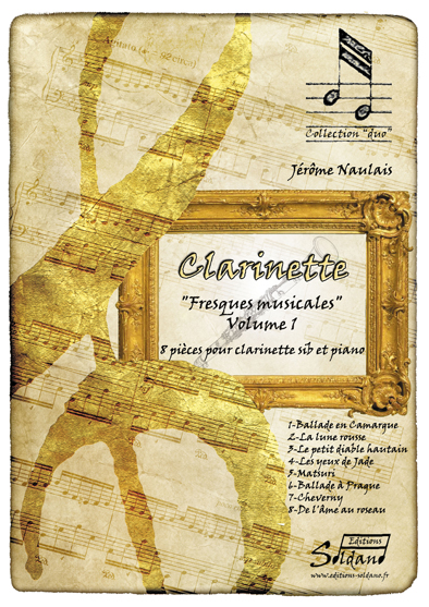 Clarinette Fresques Musicales Vol.1 (8 Pièces) (NAULAIS JEROME)