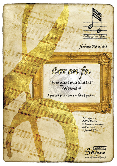Fresques Musicales - Vol.4 (NAULAIS JEROME)