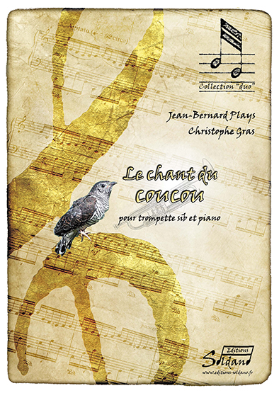 Le Chant Du Coucou (PLAYS JEAN-BERNARD / GRAS CHRISTOPHE)