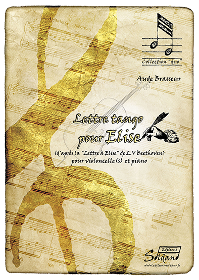 Lettre tango pour Elise (violoncelle(s) et piano) (BEETHOVEN LUDWIG VAN / BRASSEUR A)