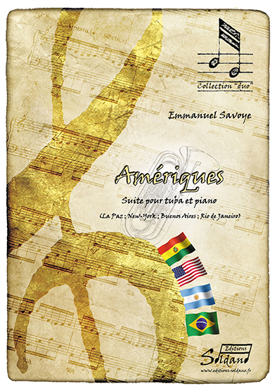 Amériques - Suite de 4 pièces (La Paz; New-York; Buenos Aires; Rio de Janeiro) (tuba et piano) (SAVOYE EMMANUEL)