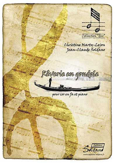 Rêverie en gondole (cor et piano) (MARTY-LEJON CHRISTINE / SOLDANO J)