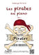 Les Pirates Au Piano - Volume 1 (PATTEYN DOMINIQUE)