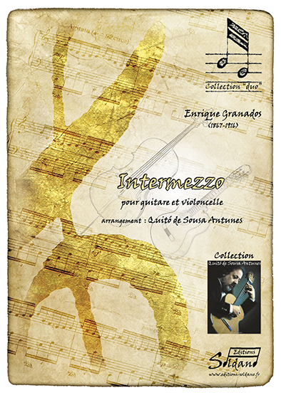 Intermezzo [de "Goyescas"] (violoncelle et guitare) (GRANADOS ENRIQUE / DE SOUSA ANTUNES QUITO (Arr)