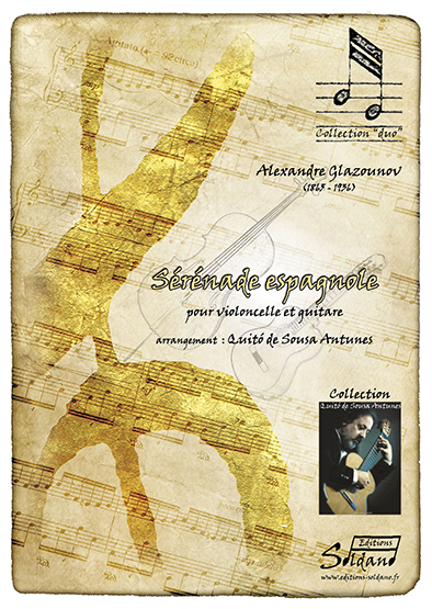 Sérénade espagnole (opus 20, n°2) (violoncelle et guitare) (GLAZOUNOV ALEXANDER / DE SOUSA ANTUNES QUITO (Arr)