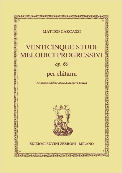 25 Studi Melodici Op. 60 (CARCASSI MATTEO / CHIESA)