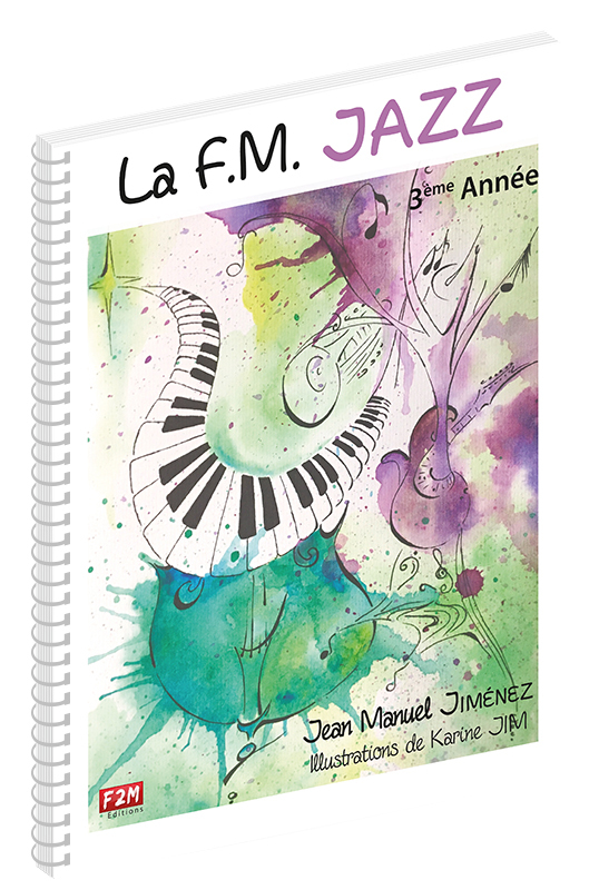 La F.M. Jazz- 3me Anne (JIMENEZ JEAN MANUEL)