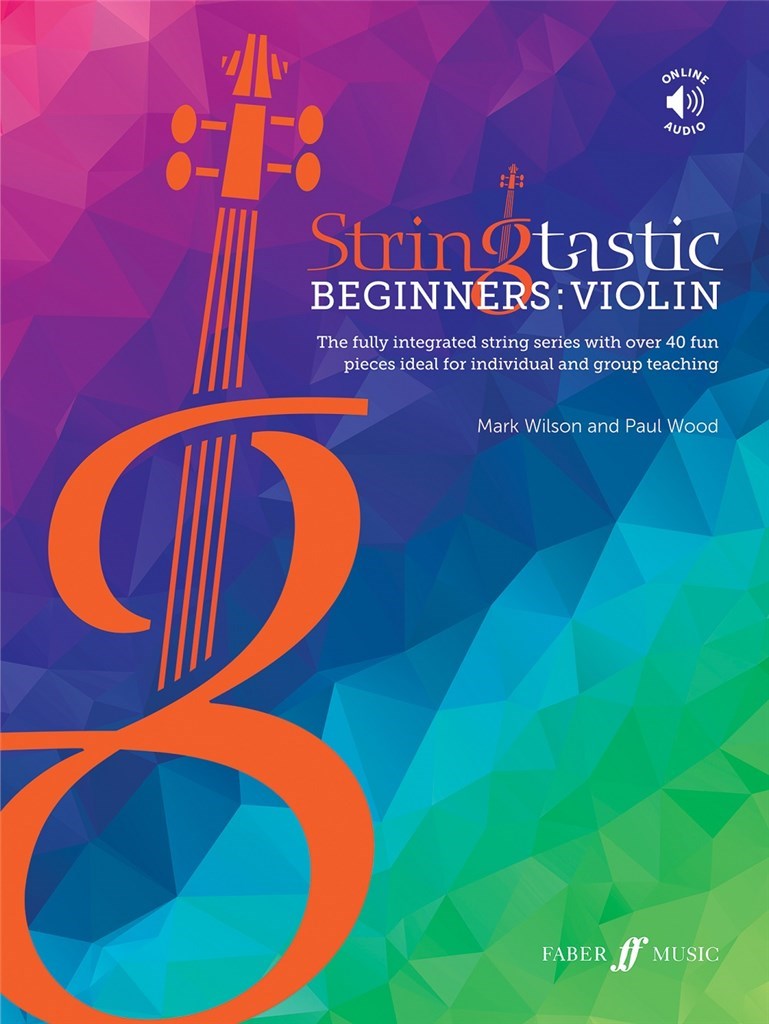 StringTastic Beginners: Violin (WILSON MARK / WOOD PAUL)
