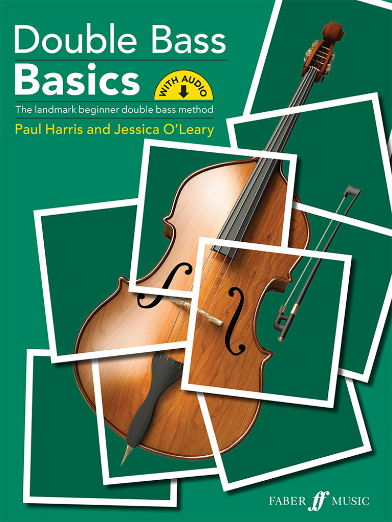 Double Bass Basics (HARRIS PAUL / O'LEARY JESSICA)