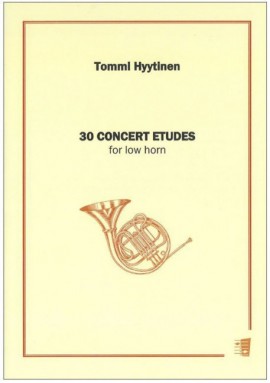30 Concert Etudes for low horn (HYYTINEN TOMMI)