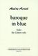 Baroque In Blue. Suite.