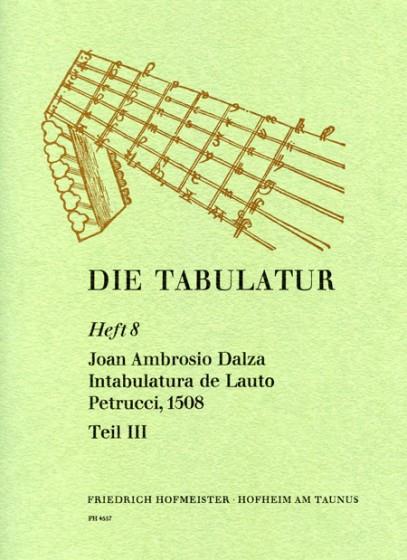 Die Tabulatur, Heft 8: Intabulatura, 1508, Teil III