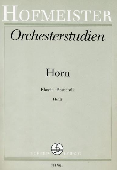 Orchesterstudien Für Horn: Klassik - Romantik 2