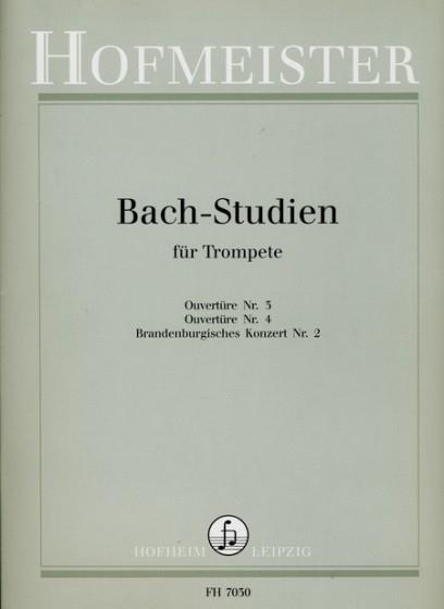 Bach-Studien Trompete: Suiten, Brandenburg. Konzerte