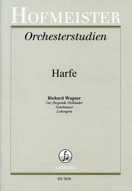 Orchesterstudien Für Harfe: Wagner (Holländer, Tannhäuser, Lohengrin)