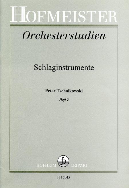 Orchesterstudien Für Schlaginstrumente: Tschaikowski, Heft 2