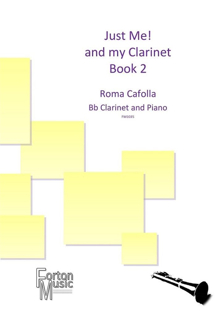 Just Me! And my Clarinet Book 2 (CAFOLLA ROMA)